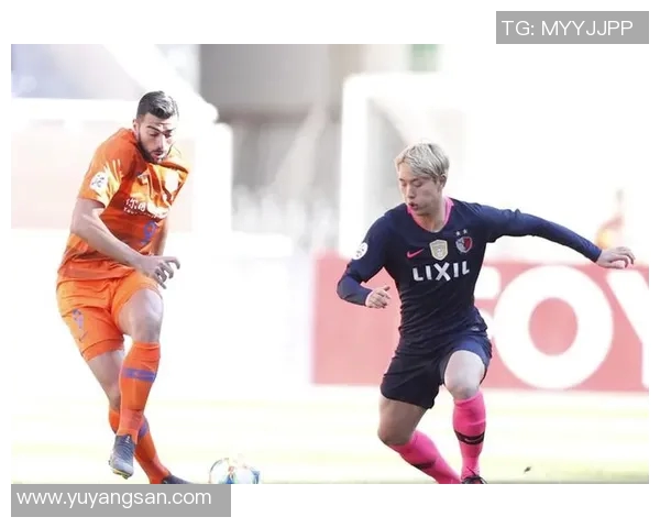 鹿岛鹿角与蒙通略激战在即谁能在亚冠赛场上笑到最后